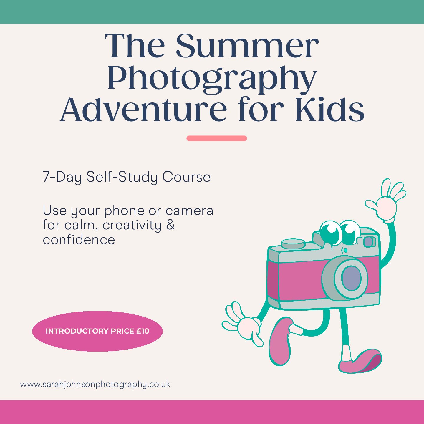 The Summer Photography Adventure for Kids